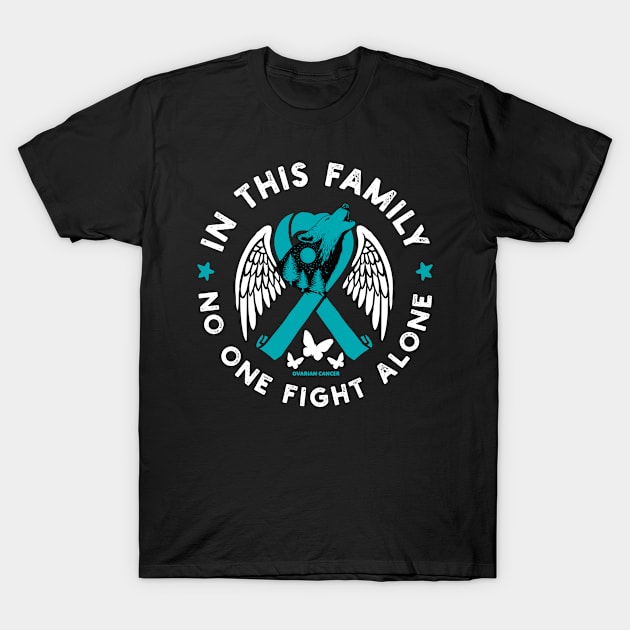 In This Family No One Fights Alone Shirt Ovarian Cancer Awareness Blue Ribbon T-Shirt by Vixel Art